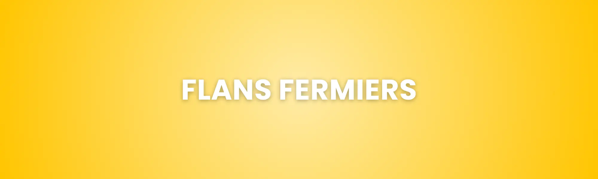 Bannière jaune illustrant les flans fermiers de La Ferme Glacée